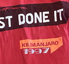 Load image into Gallery viewer, 1997 Kilimanjaro “Just Done It” Uhuru Peak