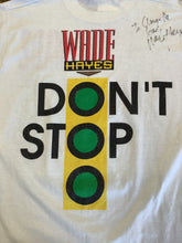 Load image into Gallery viewer, Wade Hayes 1995 &quot;Don&#39;t Stop&quot; Signed Tee
