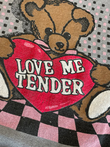 Love Me Tender Teddy Sweatshirt