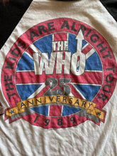 Load image into Gallery viewer, The Who 25th Anniversary
